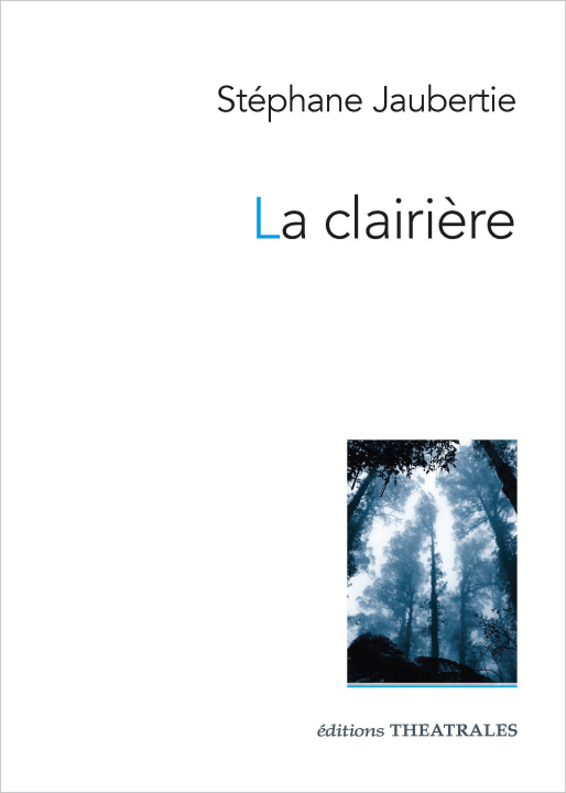 Kniha La clairière Jaubertie