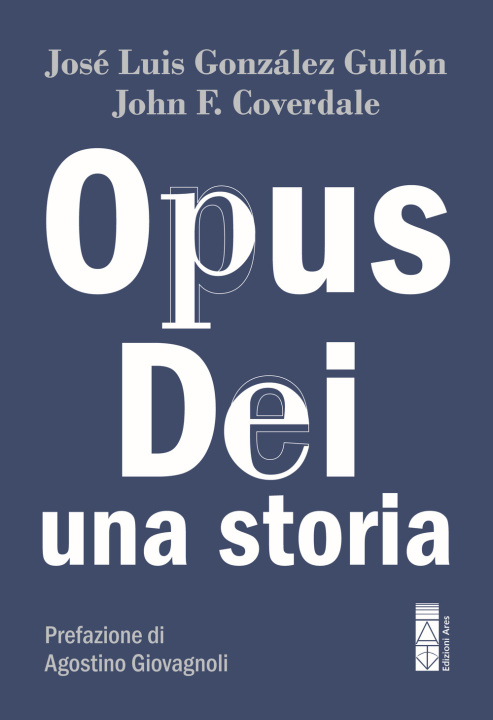 Kniha Opus Dei. Una storia John F. Coverdale