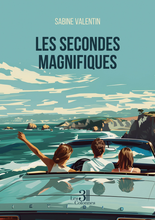 Kniha Les secondes magnifiques Sabine VALENTIN