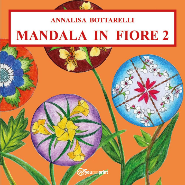 Kniha Mandala in fiore Annalisa Bottarelli