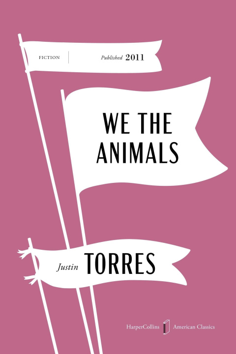 Book WE THE ANIMALS TORRES JUSTIN
