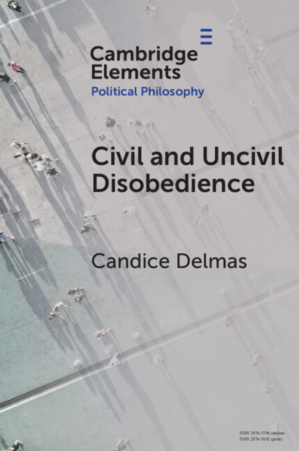 Kniha Civil and Uncivil Disobedience Candice Delmas