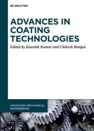 Kniha Advances in Coating Technologies Kaushik Kumar