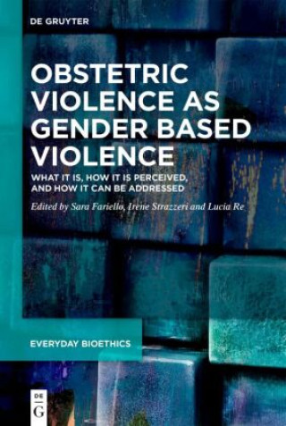 Kniha Obstetric Violence as Gender Based Violence Lucia Re