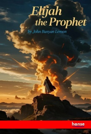 Kniha Elijah the Prophet John Bunyan Lemon