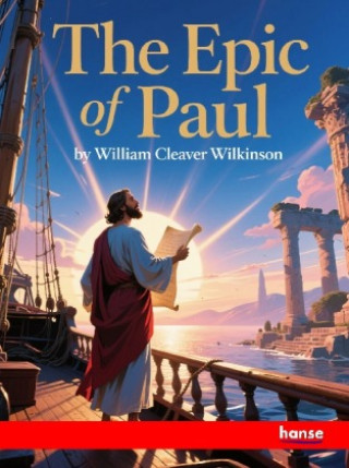 Knjiga The Epic of Paul William Cleaver Wilkinson