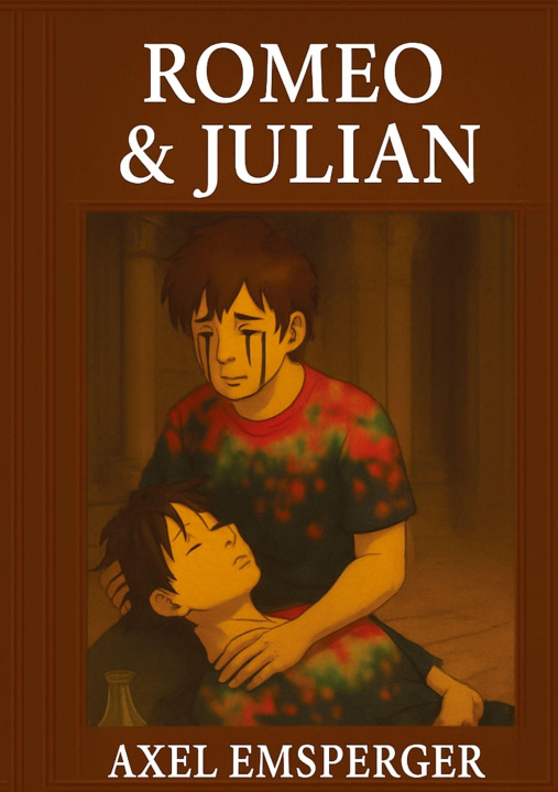Kniha Romeo & Julian Axel Emsperger