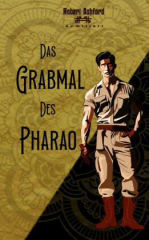 Kniha Das Grabmal des Pharao Christian Huyeng
