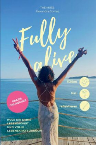 Βιβλίο Fully alive Alexandra Gomez