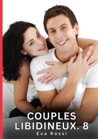 Kniha Couples Libidineux. 8 Eva Rossi