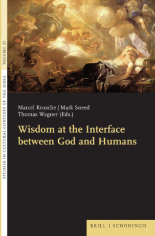 Kniha Wisdom at the Interface between God and Humans Marcel Krusche