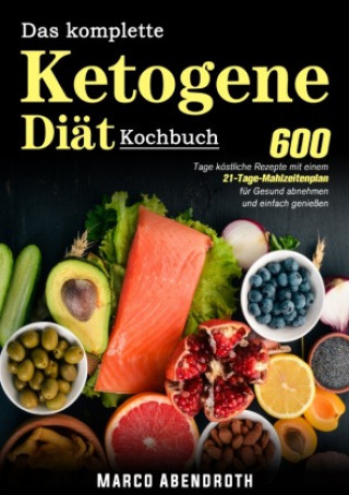 Book Das komplette Ketogene -Diät Kochbuch Marco A bendroth