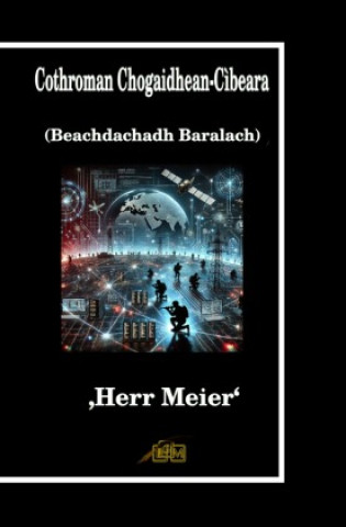 Kniha Cothroman Chogaidhean-Cìbeara Herr Meier