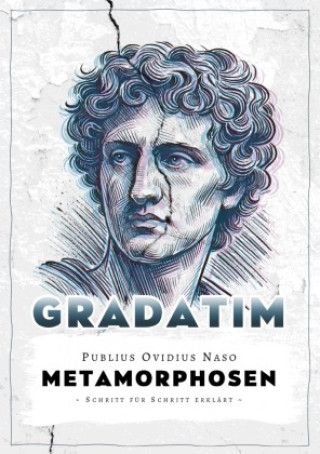 Kniha Ovids Metamorphosen (Gradatim) Gregor Porenta