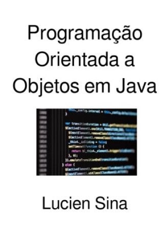 Kniha Programação Orientada a Objetos em Java Lucien Sina