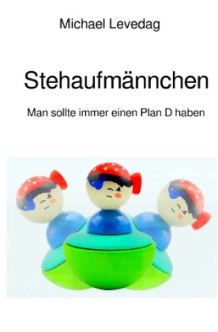 Kniha Stehaufmännchen Michael Levedag