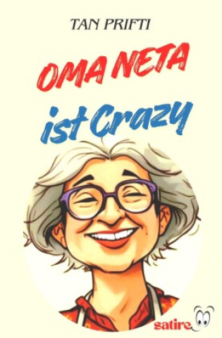 Kniha Oma Neta ist Crazy Tan Prifti