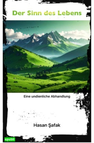 Книга Der Sinn des Lebens Hasan Safak