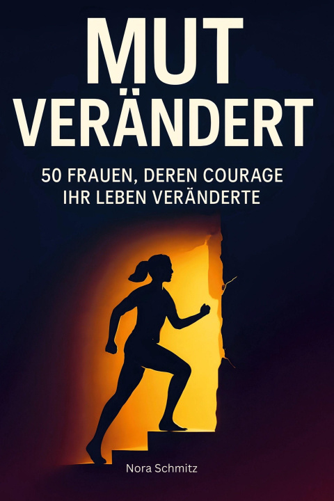 Βιβλίο Mut verändert Nora Schmitz