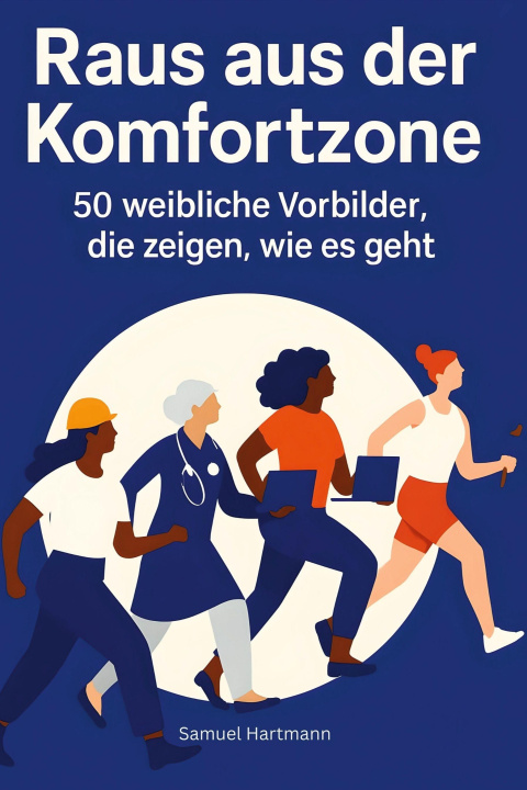 Kniha Raus aus der Komfortzone Samuel Hartmann