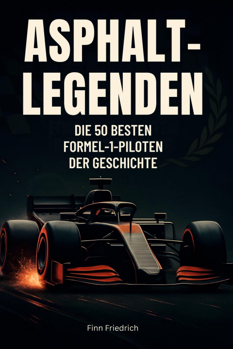 Kniha Asphalt-Legenden Finn Friedrich