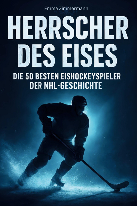 Kniha Herrscher des Eises Emma Zimmermann