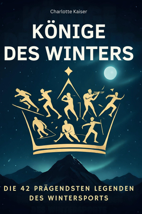 Kniha Könige des Winters Charlotte Kaiser