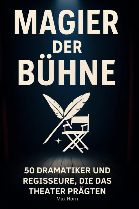 Kniha Magier der Bühne Max Horn