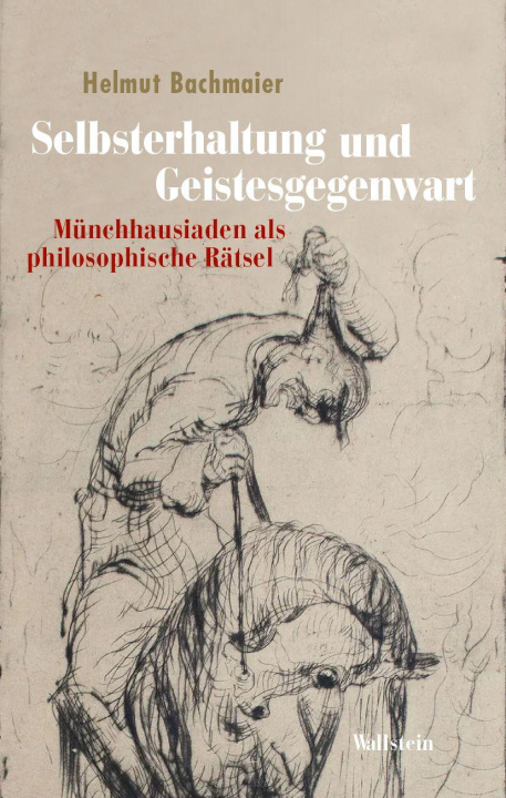 Βιβλίο Selbsterhaltung und Geistesgegenwart Helmut Bachmaier