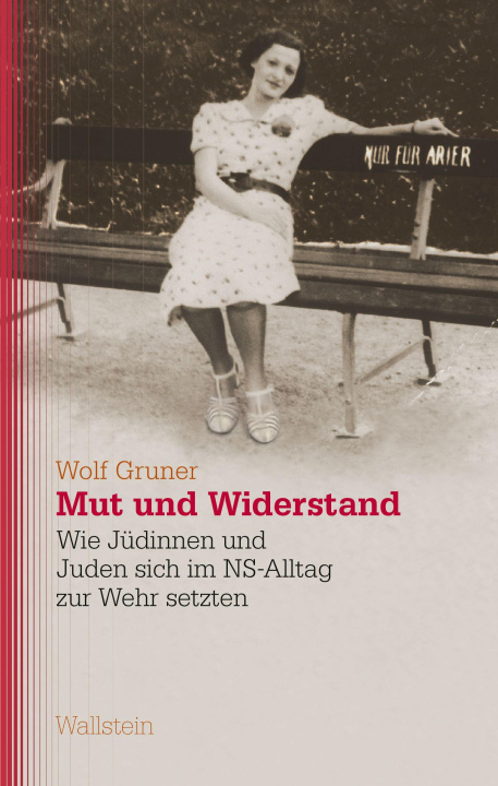 Kniha Mut und Widerstand Wolf Gruner
