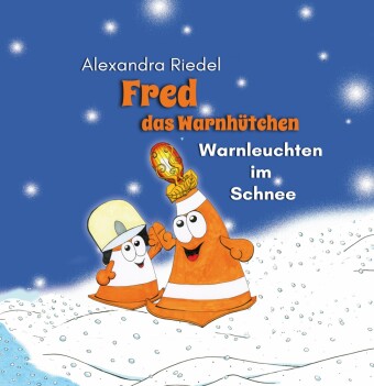 Kniha Fred das Warnhütchen Alexandra Riedel