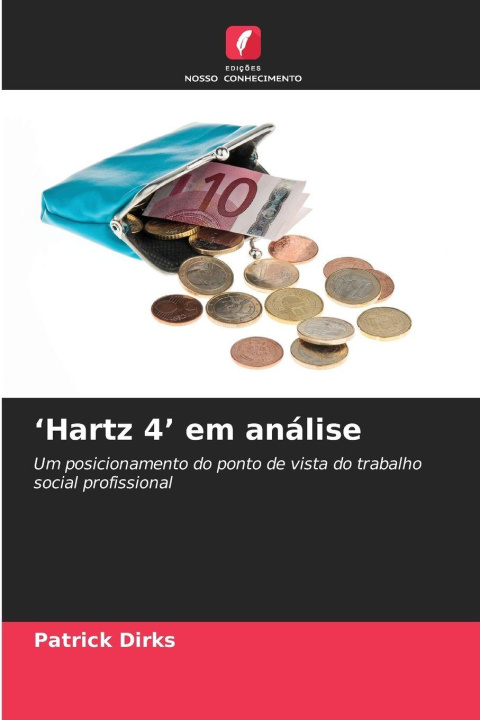 Книга 'Hartz 4' em análise Patrick Dirks