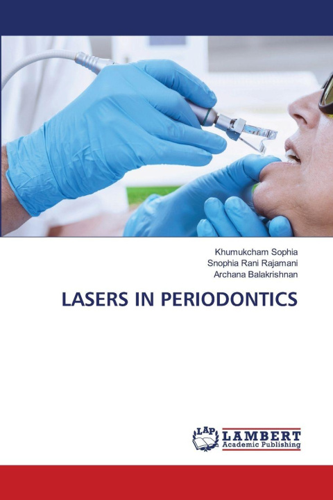 Knjiga LASERS IN PERIODONTICS Khumukcham Sophia