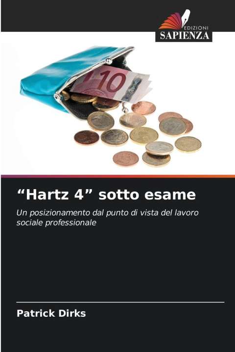 Kniha "Hartz 4" sotto esame Patrick Dirks