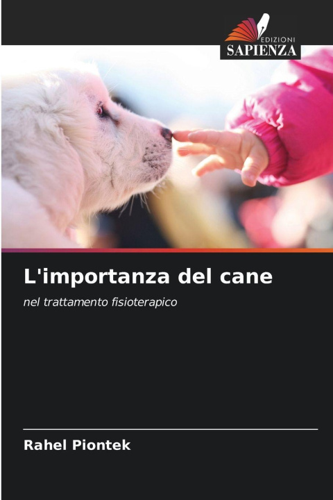Kniha L'importanza del cane Rahel Piontek