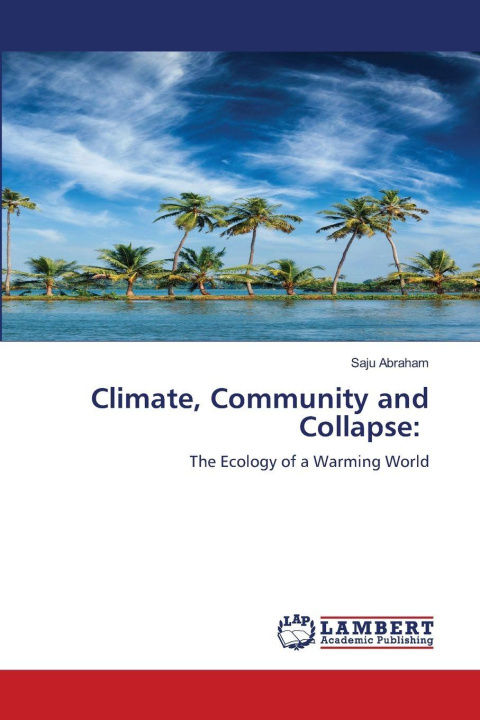 Książka Climate, Community and Collapse: Saju Abraham