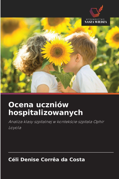 Knjiga Ocena uczniów hospitalizowanych Céli Denise Corrêa da Costa