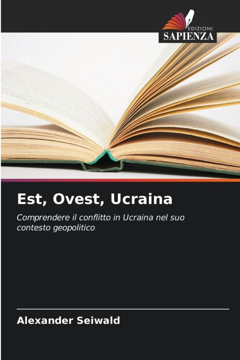 Kniha Est, Ovest, Ucraina Alexander Seiwald