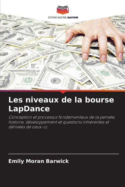 Kniha Les niveaux de la bourse LapDance Emily Moran Barwick