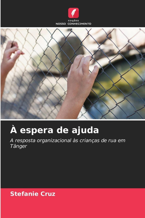 Kniha À espera de ajuda Stefanie Cruz