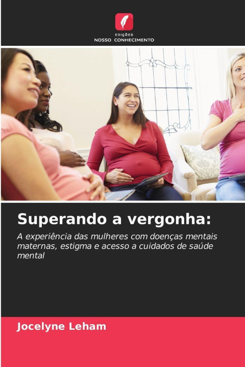 Kniha Superando a vergonha: Jocelyne Leham