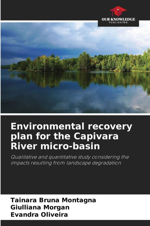 Book Environmental recovery plan for the Capivara River micro-basin Tainara Bruna Montagna