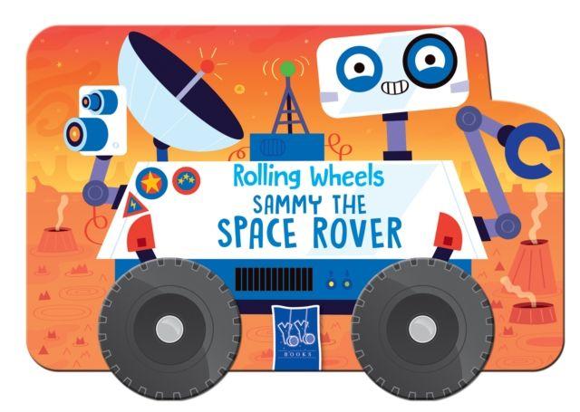 Kniha Space Rover (Rolling Wheels) Yoyo Books