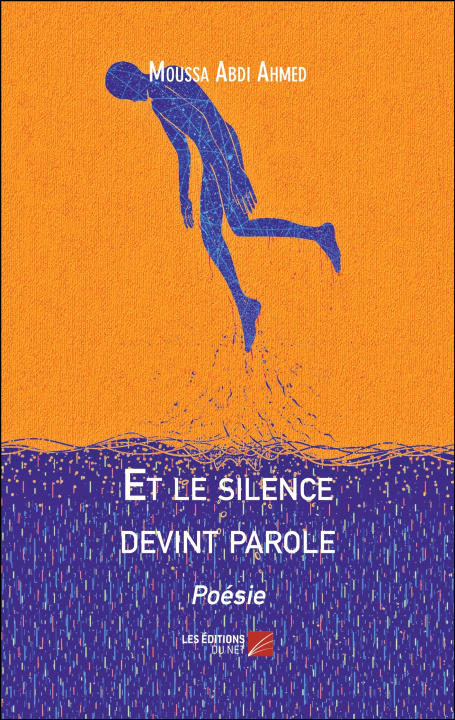 Kniha Et le silence devint parole Moussa Abdi Ahmed