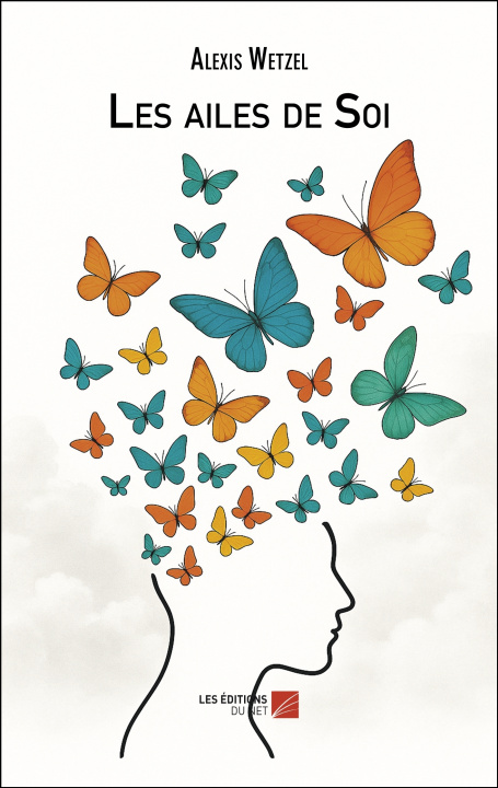 Kniha Les ailes de Soi Alexis Wetzel