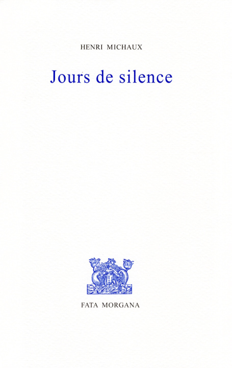 Kniha Jours de silence Henri Michaux
