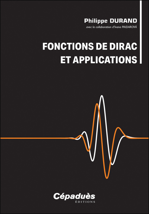 Kniha Fonctions de Dirac et applications Durand