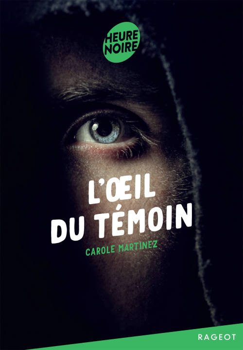 Kniha L'oeil du témoin Carole Martinez