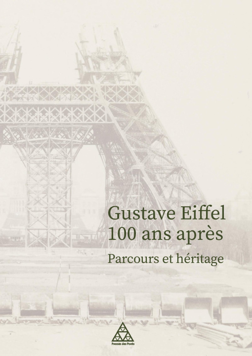 Kniha Gustave Eiffel 100 ans après Sous la Direction de : Porrino