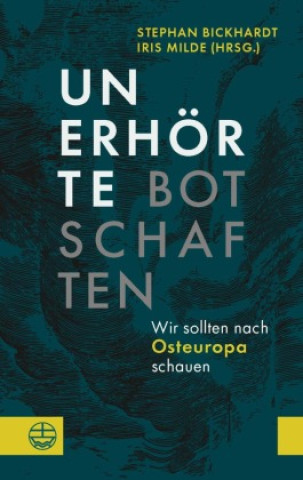 Book Unerhörte Botschaften Stephan Bickhardt